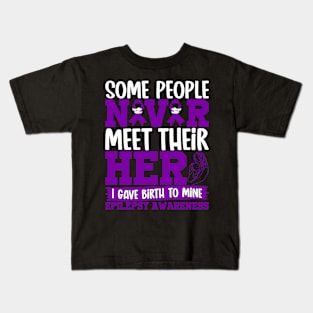 Epilepsy Awareness I Gave Birth to My Hero Kids T-Shirt